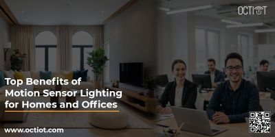 Top Benefits of Motion Sensor Lighting for Homes and Offices